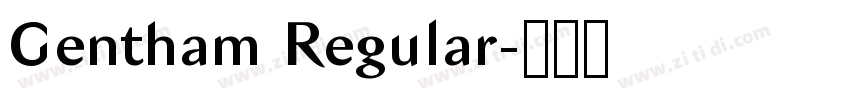 Gentham Regular字体转换 Gentham Regular字体转换